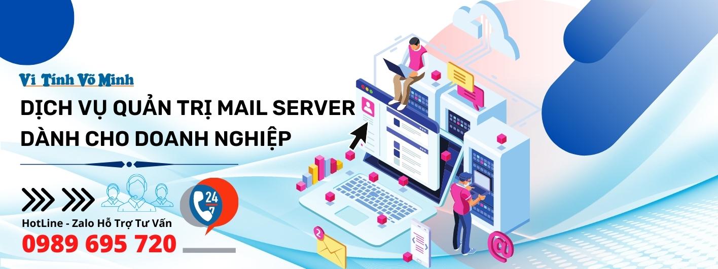 Dịch vụ quản trị mail server dành cho doanh nghiệp