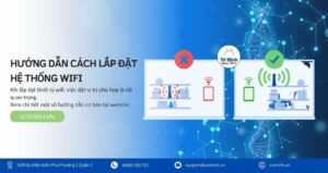Lắp đặt Hệ Thống Thiết Bị Wifi