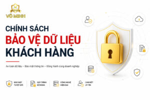 Chính sách bảo vệ dữ liệu khách hàng