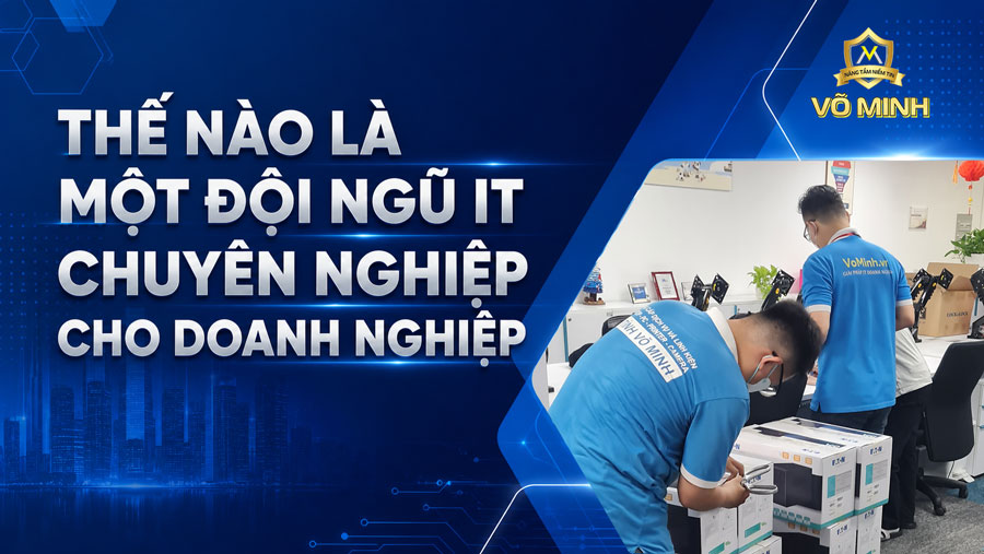 Thế Nào Là Một Đội Ngũ IT Chuyên Nghiệp Cho Doanh Nghiệp? 1 doi it chuyen nghiep la gig